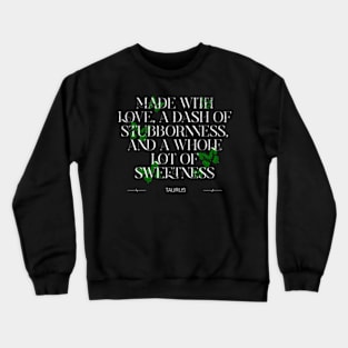 Taurus Coquette Butterfly Quote Zodiac Sign Astrology Birthday Crewneck Sweatshirt